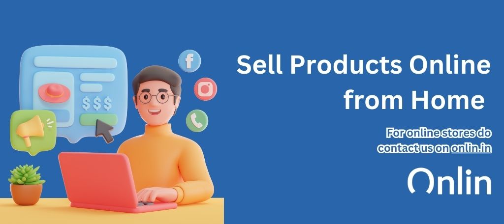 Sell Products Online from Home