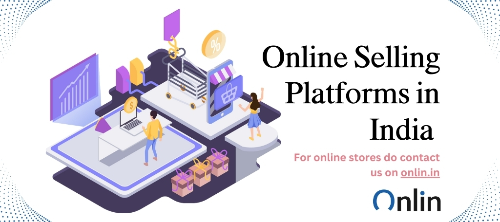 Online Selling Platforms in India